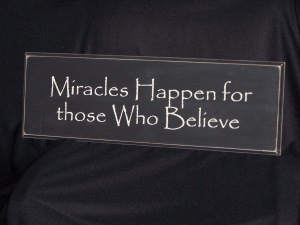 Miracles-happen-for-those-who-believ